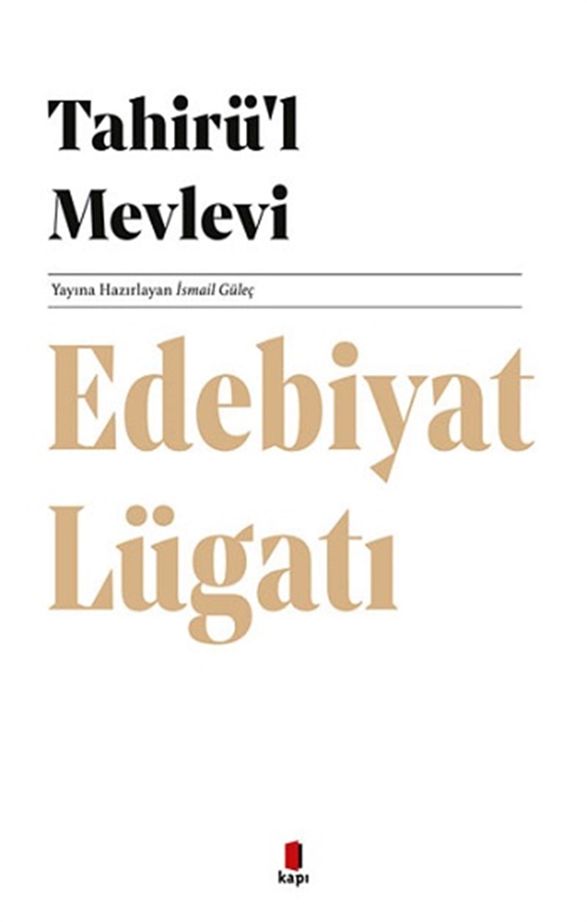 Edebiyat Lügatı -Tahirü’l Mevlevi