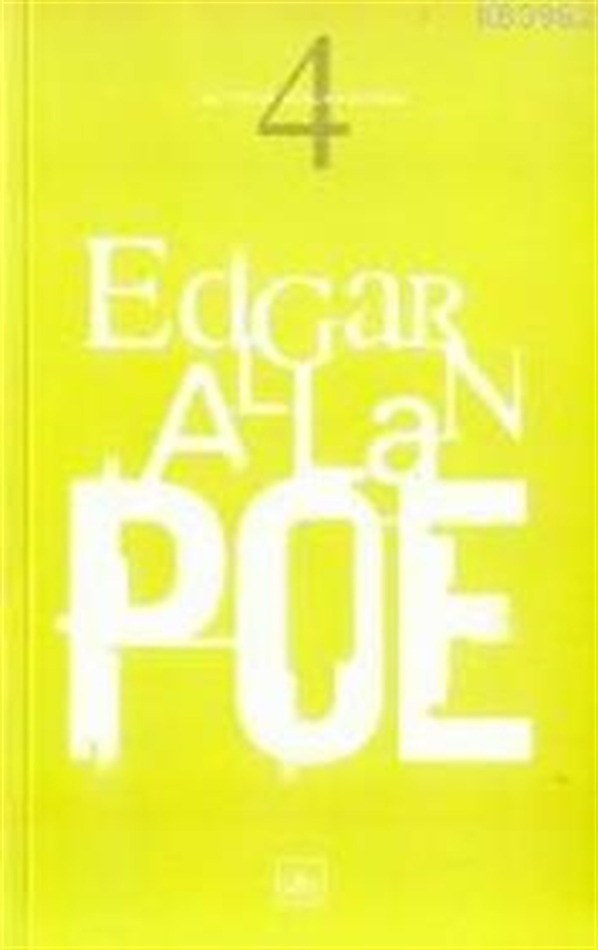 Edgar Allan Poe Bütün Hikayeleri 4