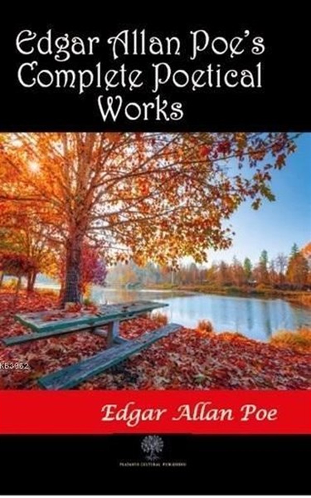 Edgar Allan Poes Complete Poetical Works
