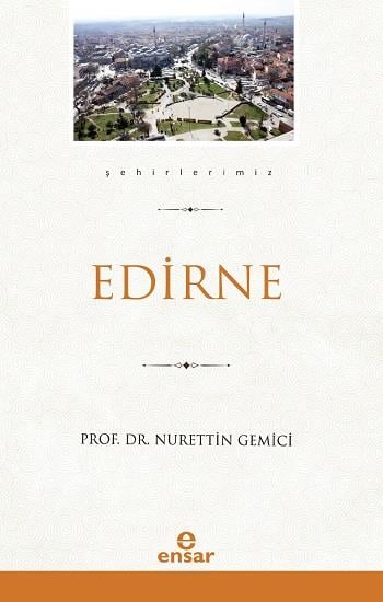 Edirne  (Şehirlerimiz-10)