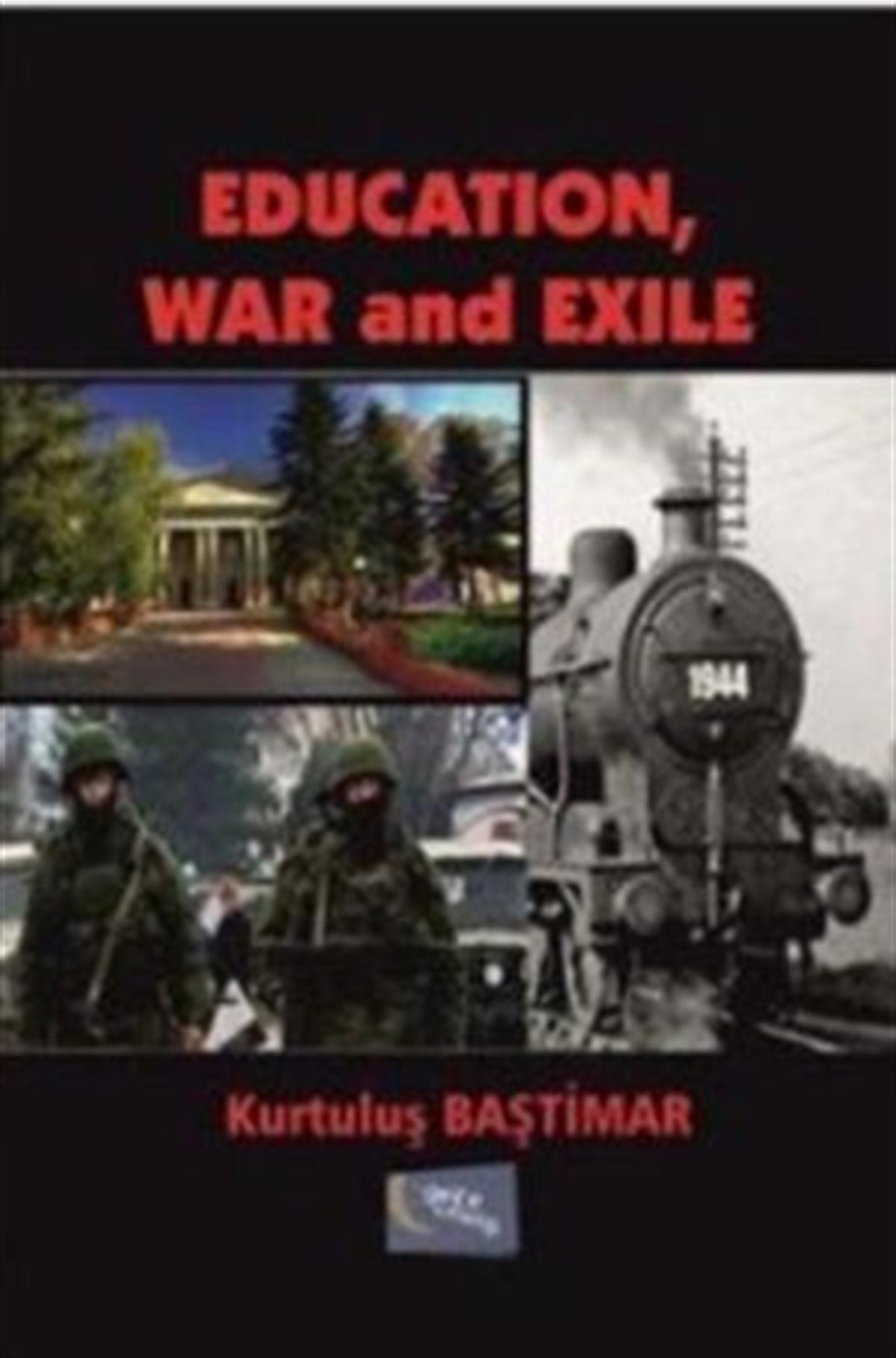 Education, War and Exile