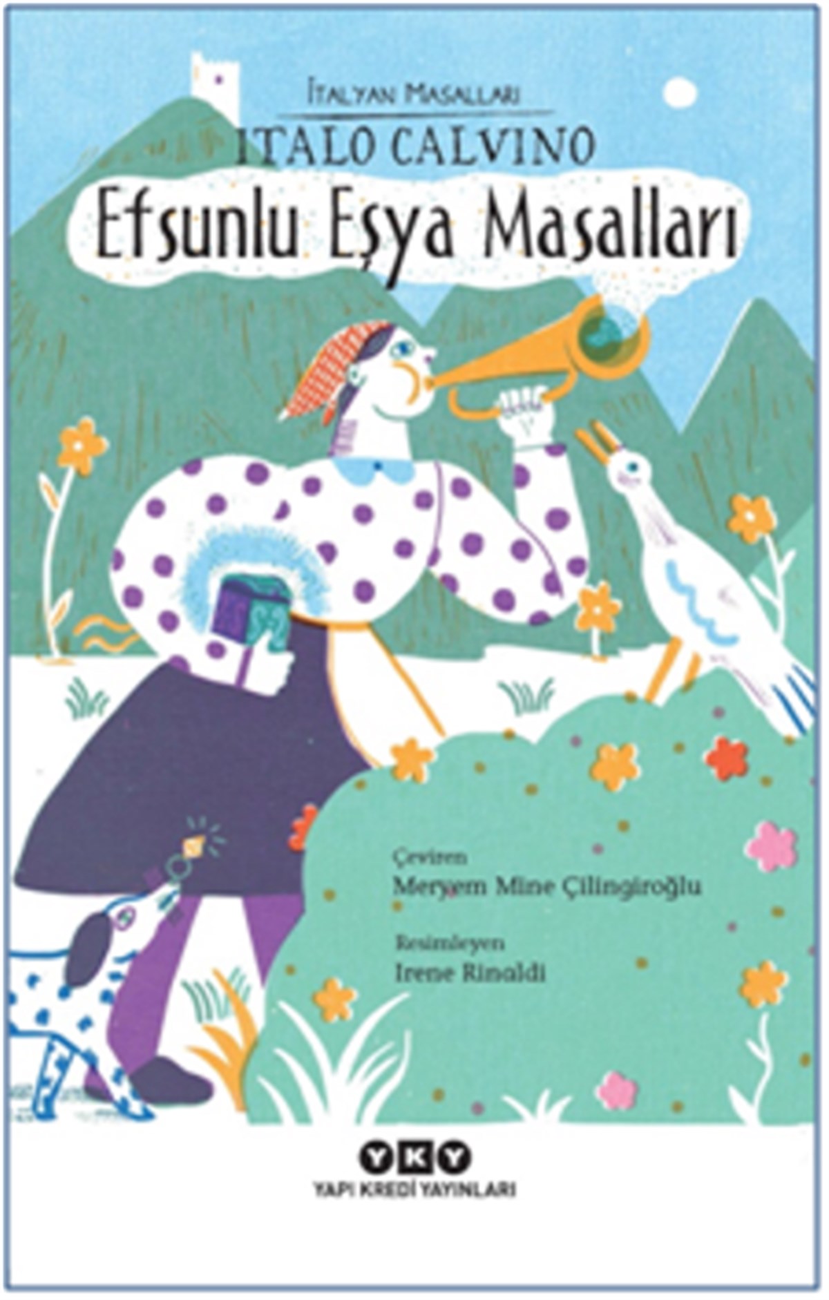 Efsunlu Eşya Masalları -İtalyan Masalları