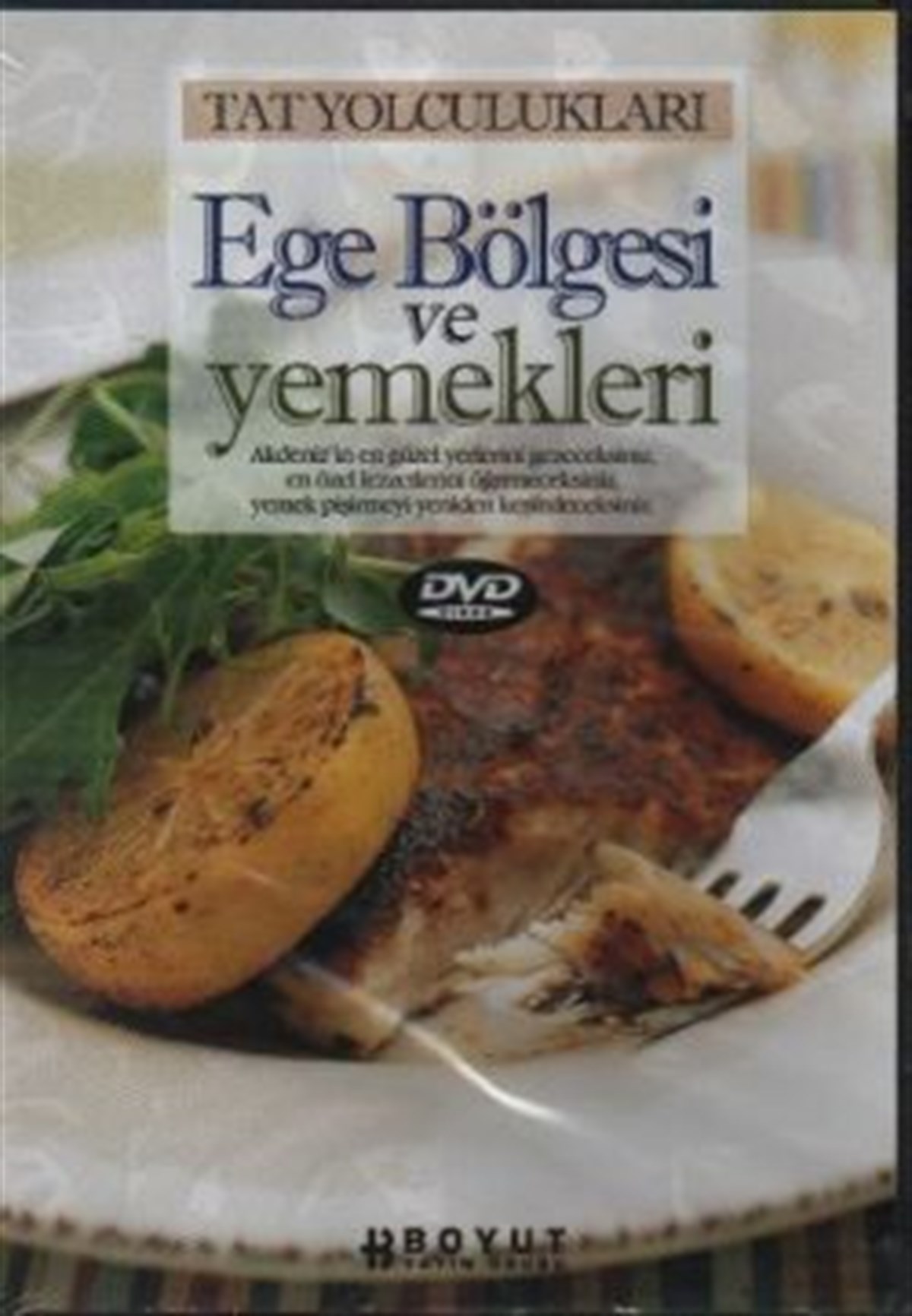 Ege Bölgesi ve Yemekleri