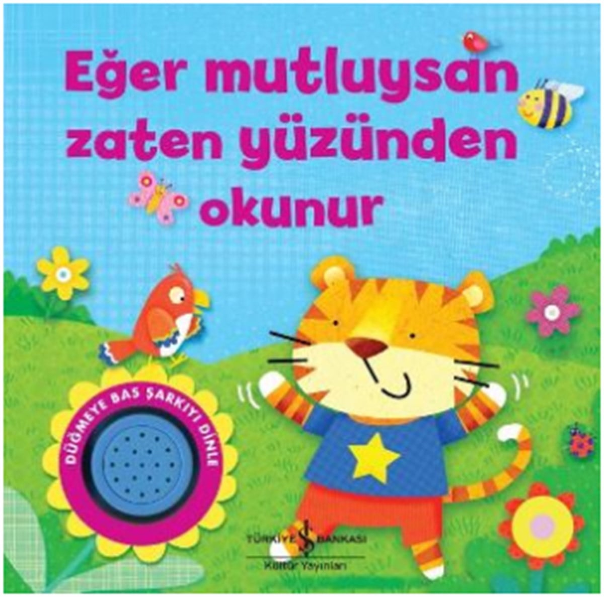 Eğer Mutluysan Zaten Yüzünden Okunur (Müzikli Kitap)