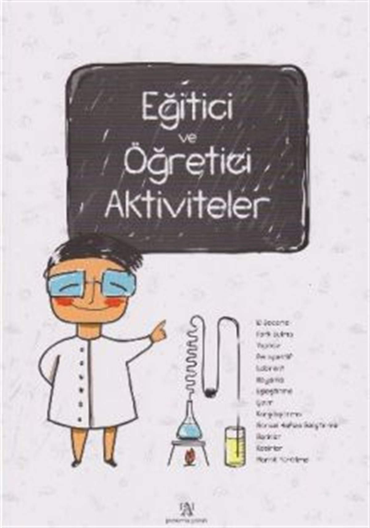 Eğitici ve Öğretici Aktiviteler