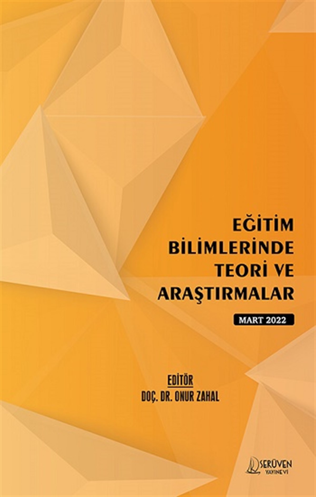 Eğitim Bilimlerinde Teori ve Araştırmalar - Mart 2022