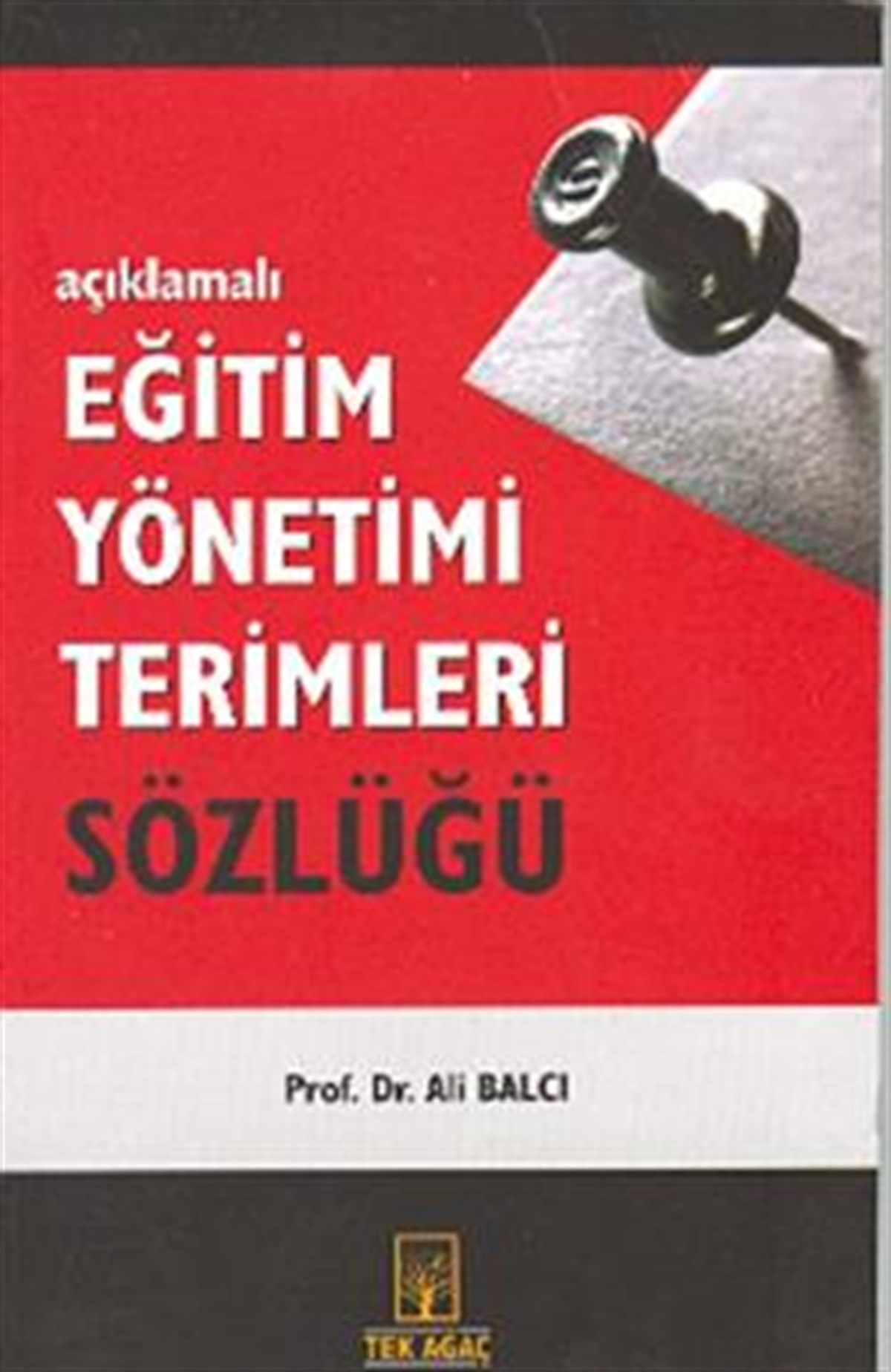 Eğitim Yönetimi Terimleri Sözlüğü