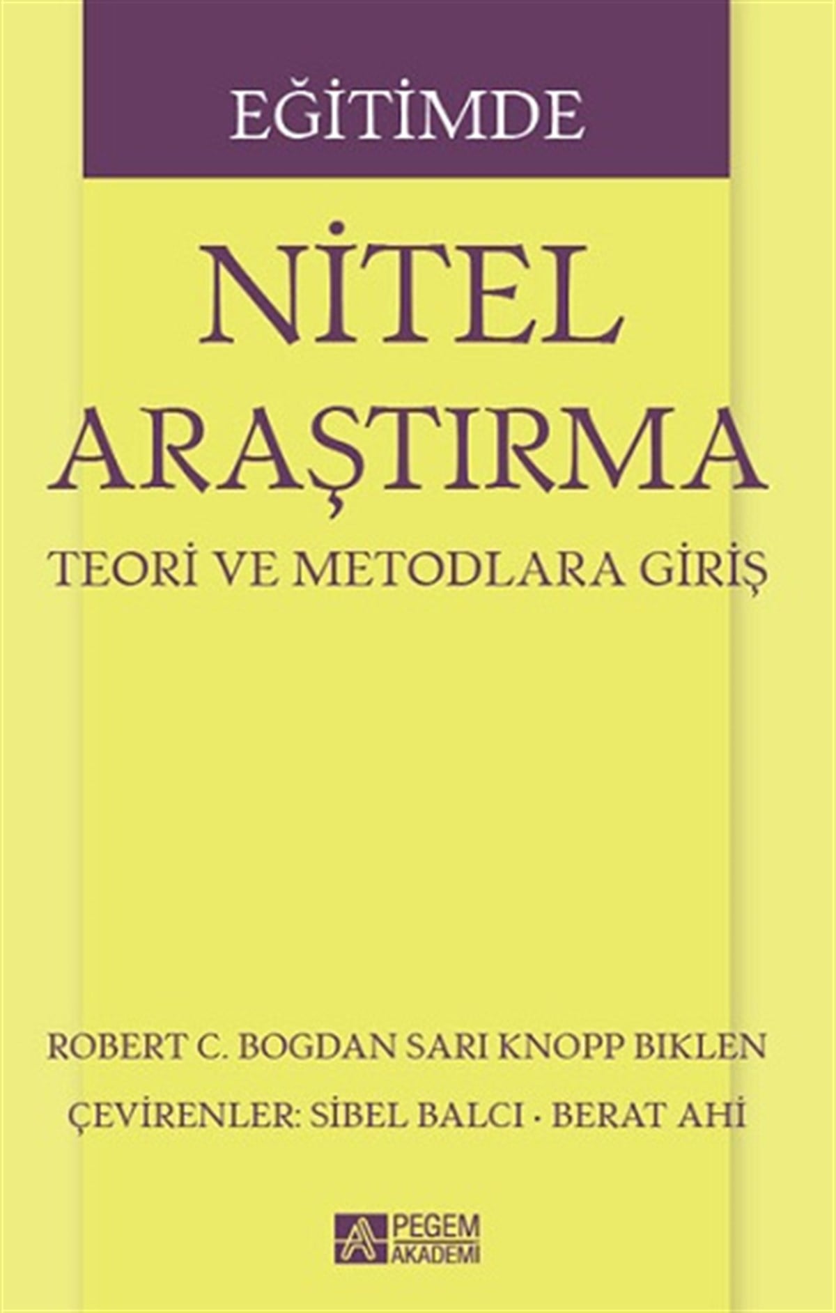 Eğitimde Nitel Araştırma Teori ve Metodlara Giriş