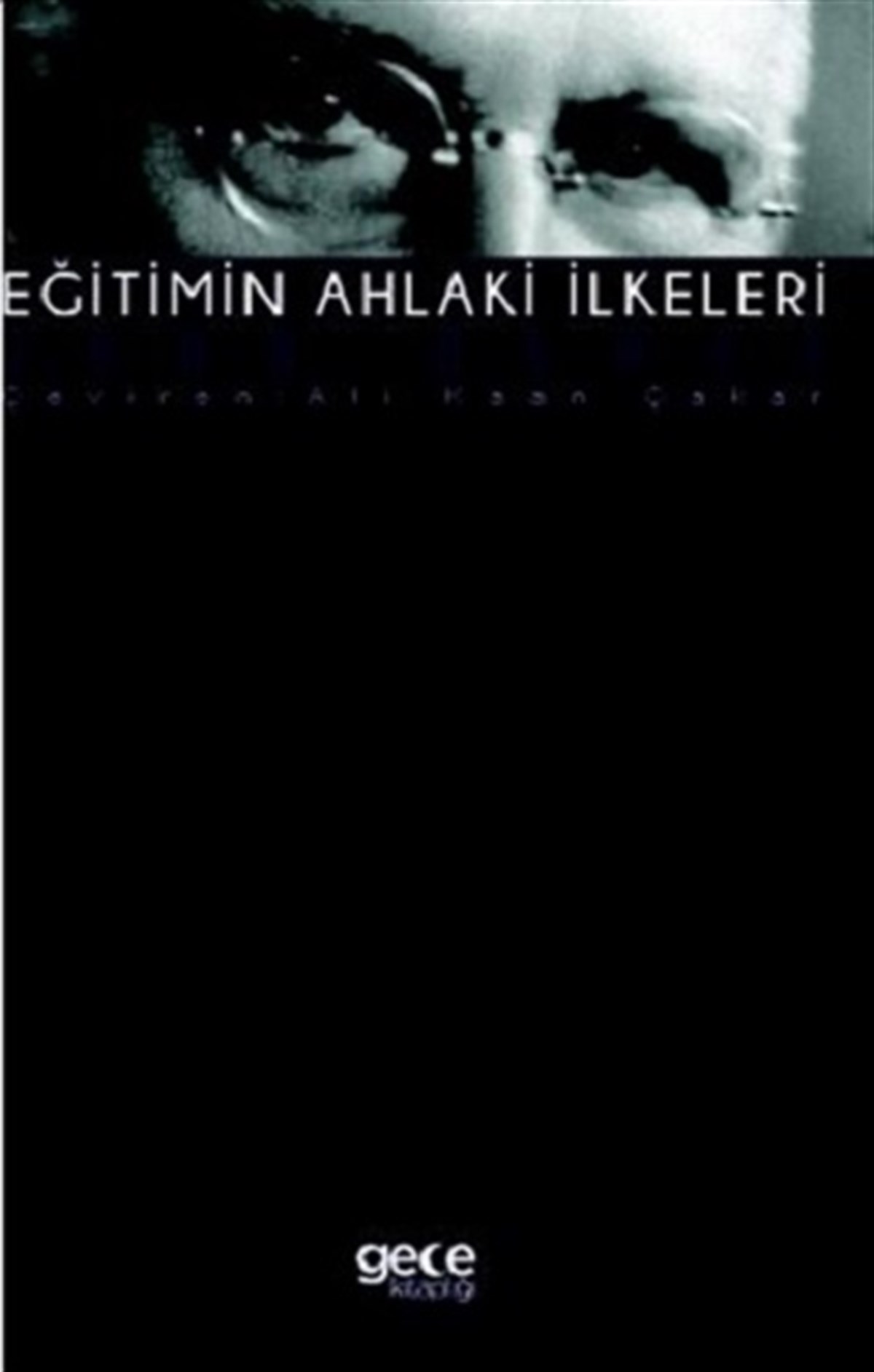 Eğitimin Ahlaki İlkeleri