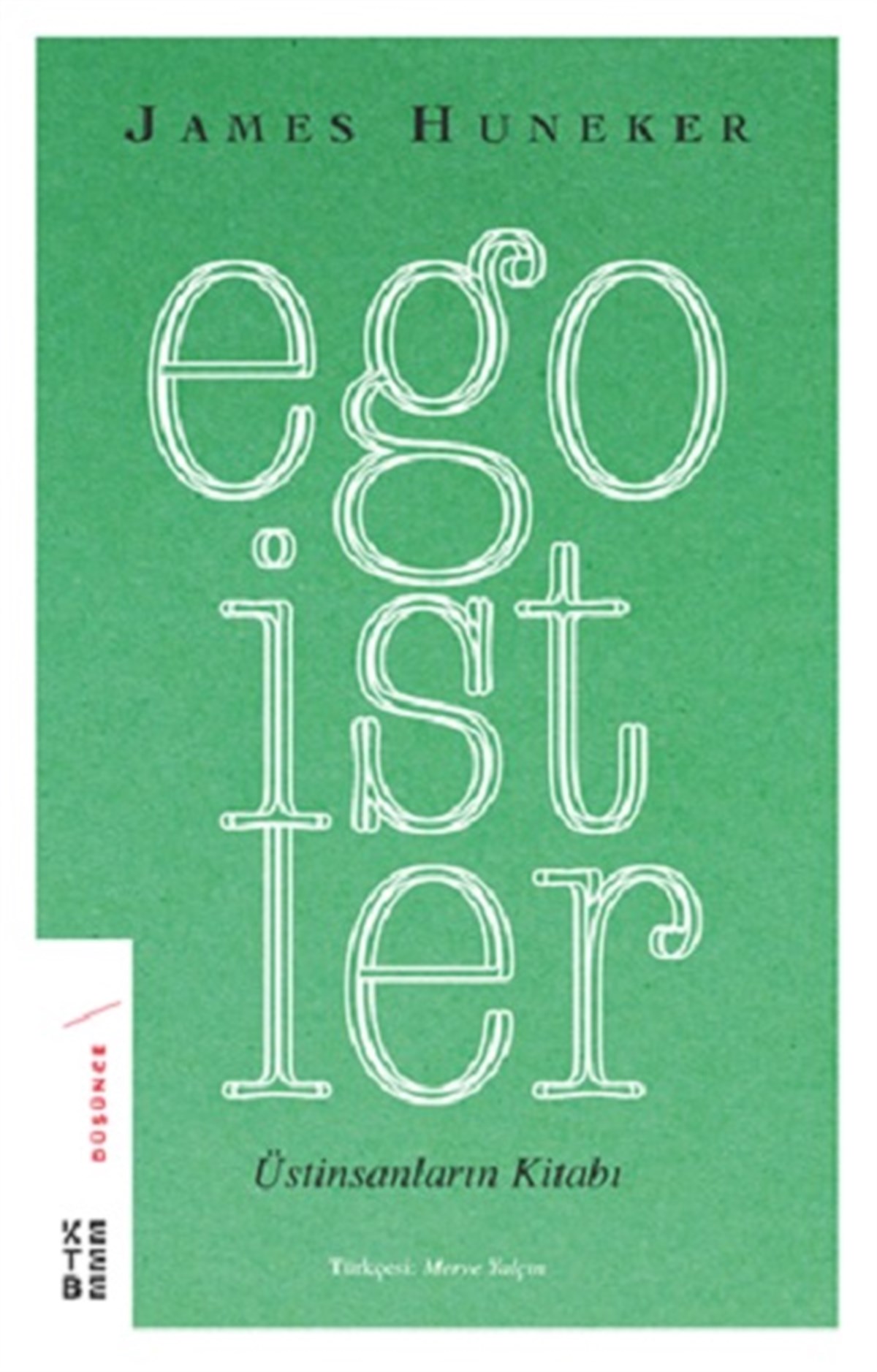 Egoistler