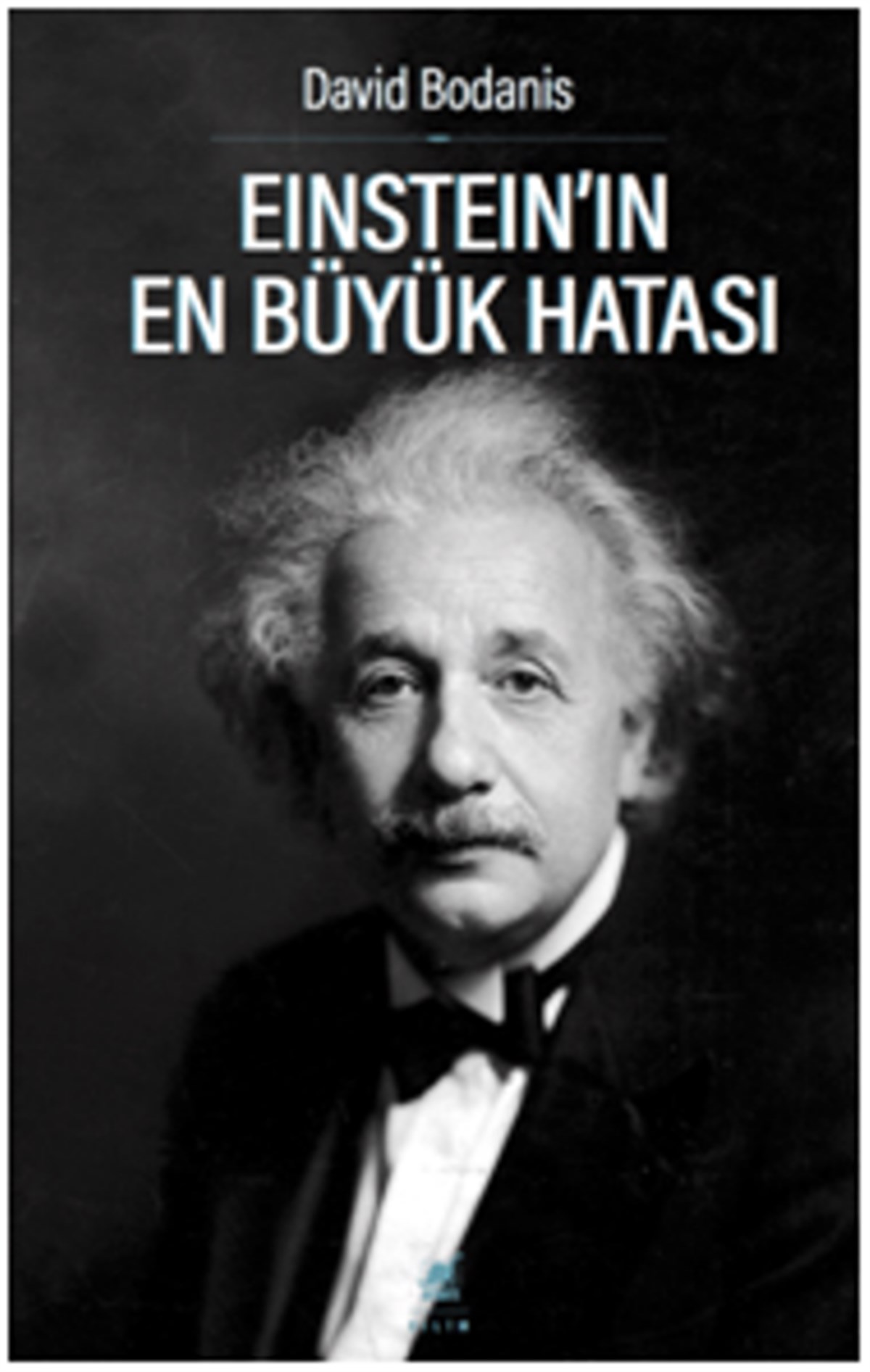 Einstein'in En Büyük Hatası