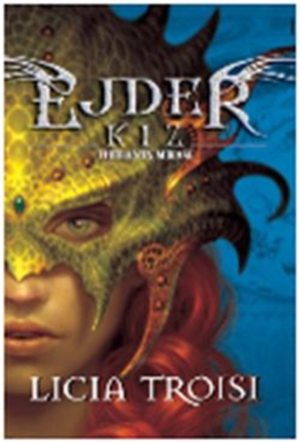 Ejder Kız 1: Thuban’ın Mirası