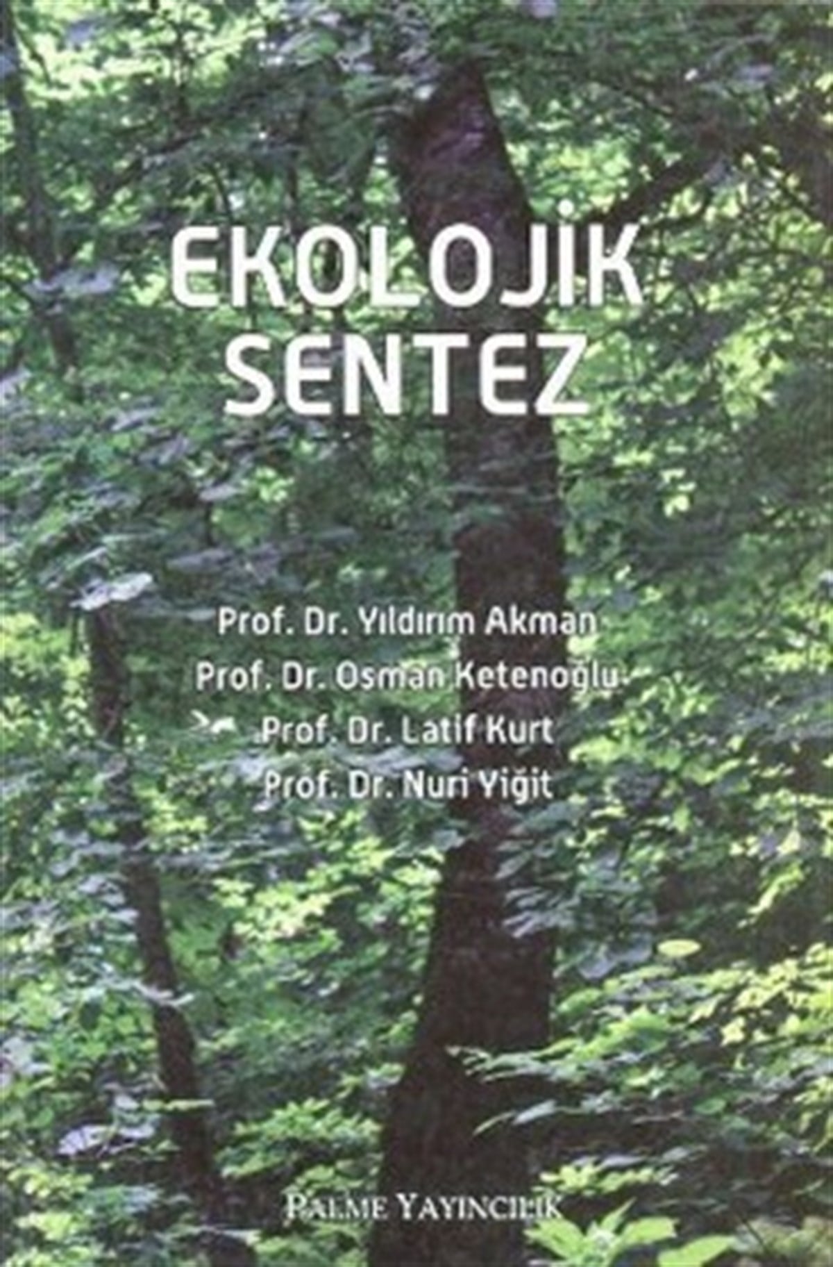 EKOLOJİK SENTEZ