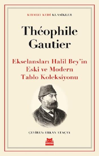 Ekselansları Halil Bey’in Eski ve Modern Tablo Koleksiyonu