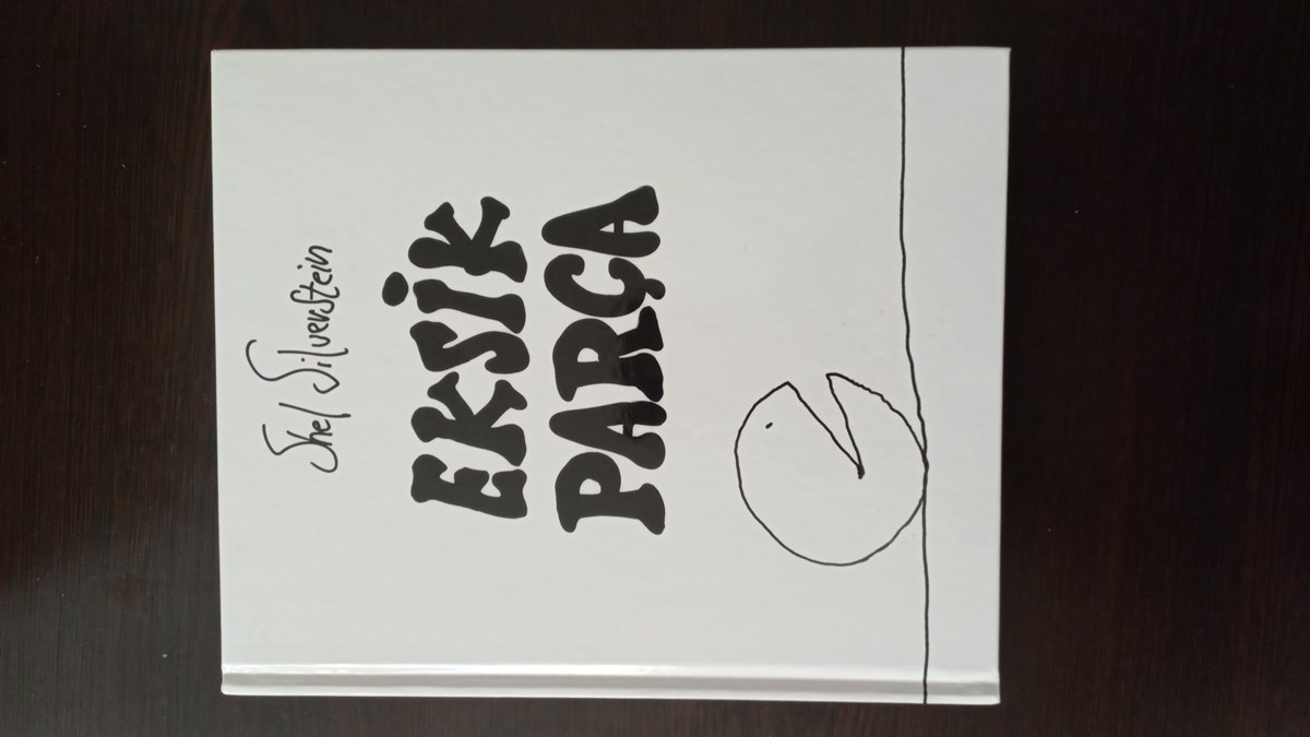 Eksik Parça - (SAHAF) , Shel Silverstein , Kitap Müptelası - Sahaf , 2453328823500 ,