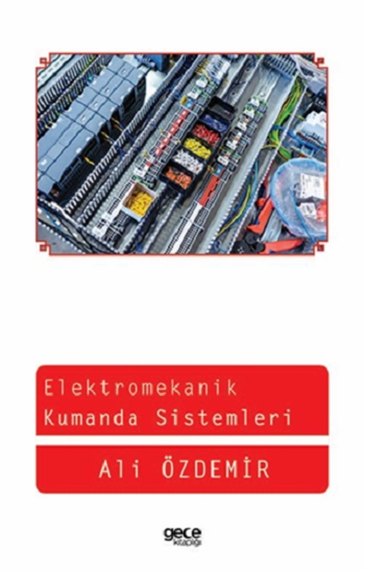 Elektromekanik Kumanda Sistemleri