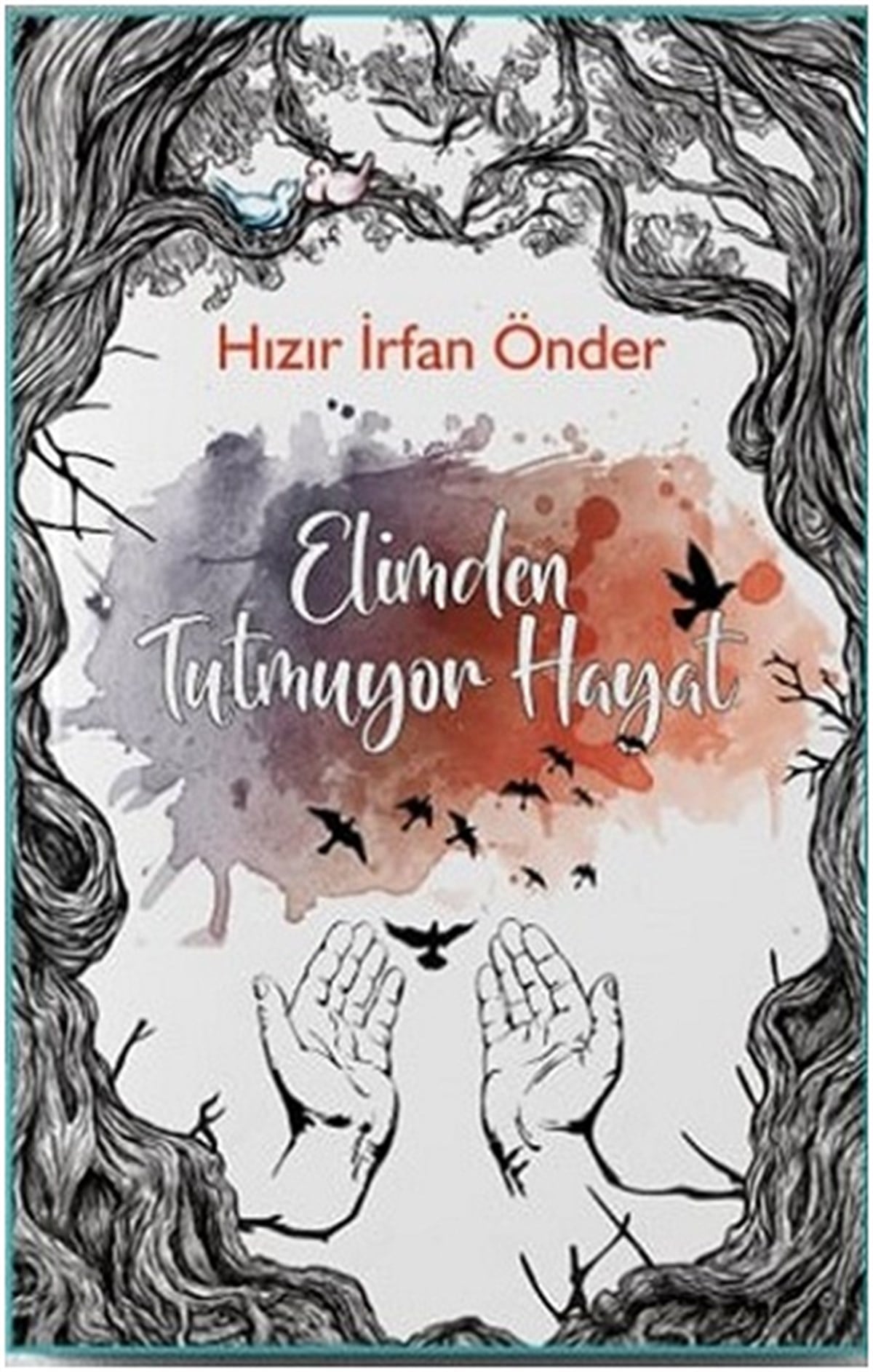 Elimden Tutmuyor Hayat