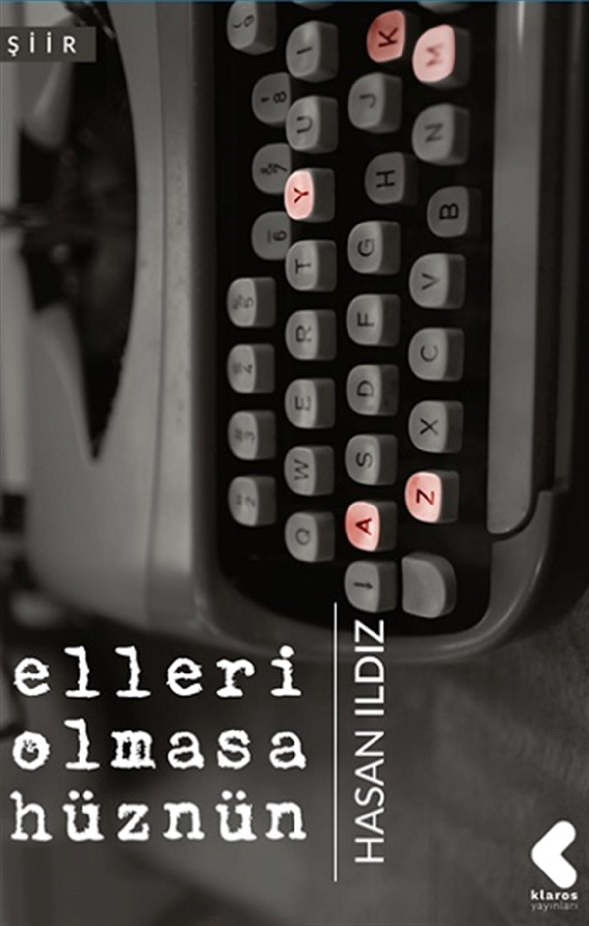 Elleri Olmasa Hüznün