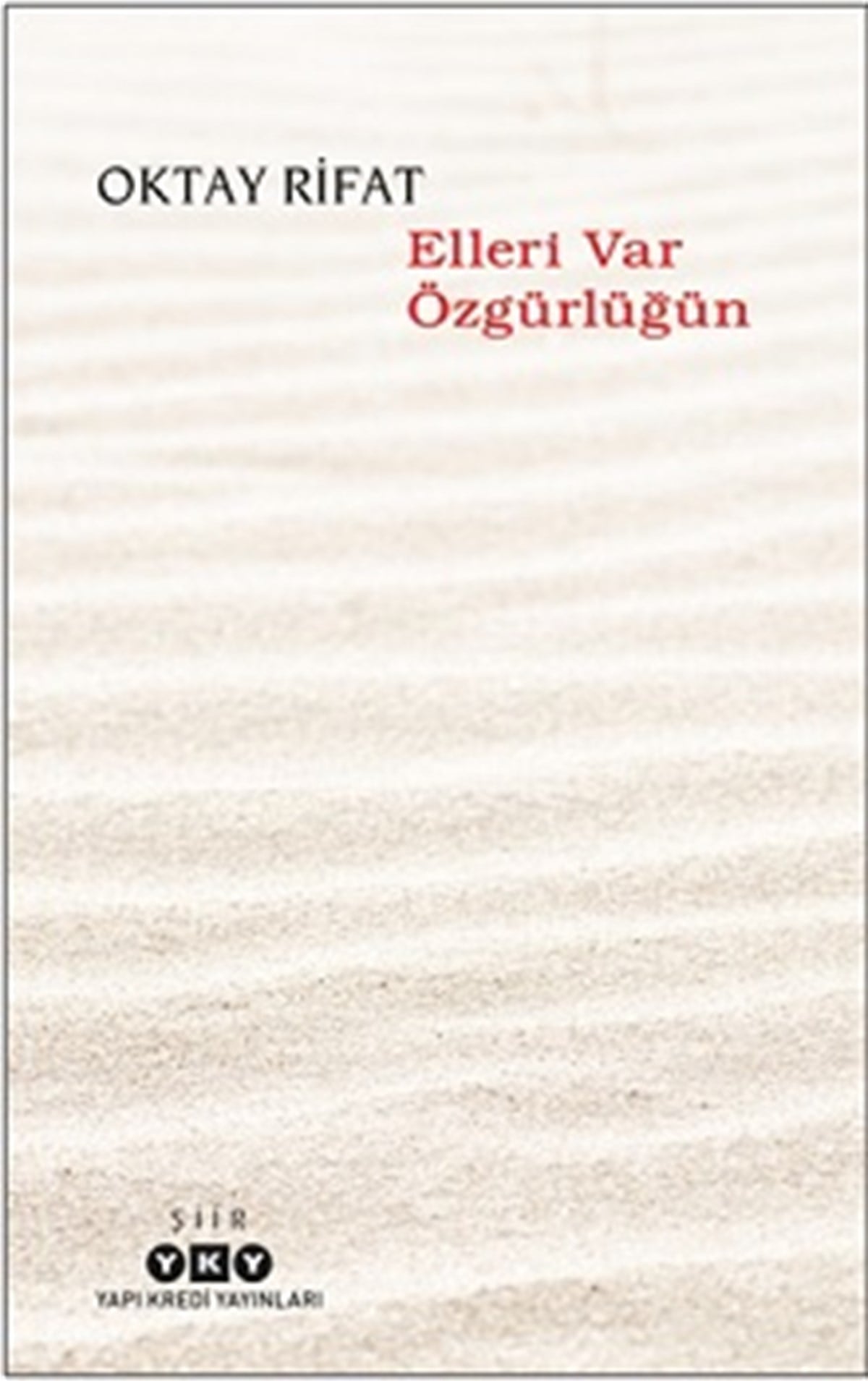 Elleri Var Özgürlüğün