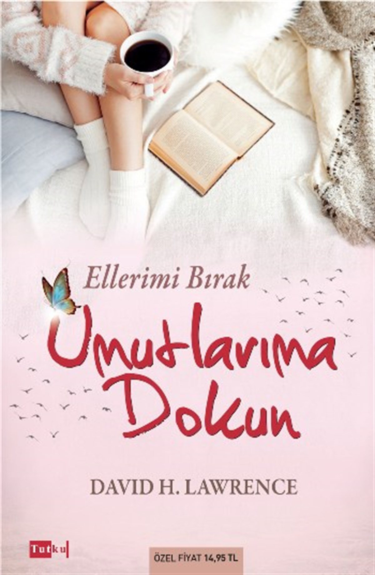 Ellerime Bırak Umutlarıma Dokun