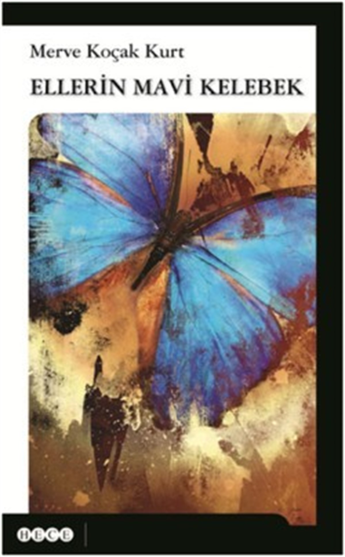 Ellerin Mavi Kelebek