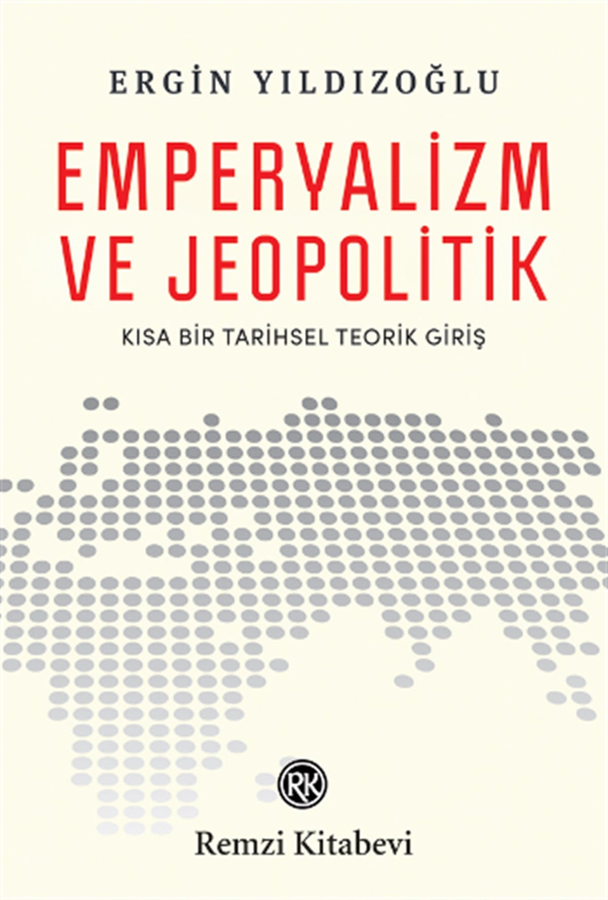 Emperyalizm ve Jeopolitik 