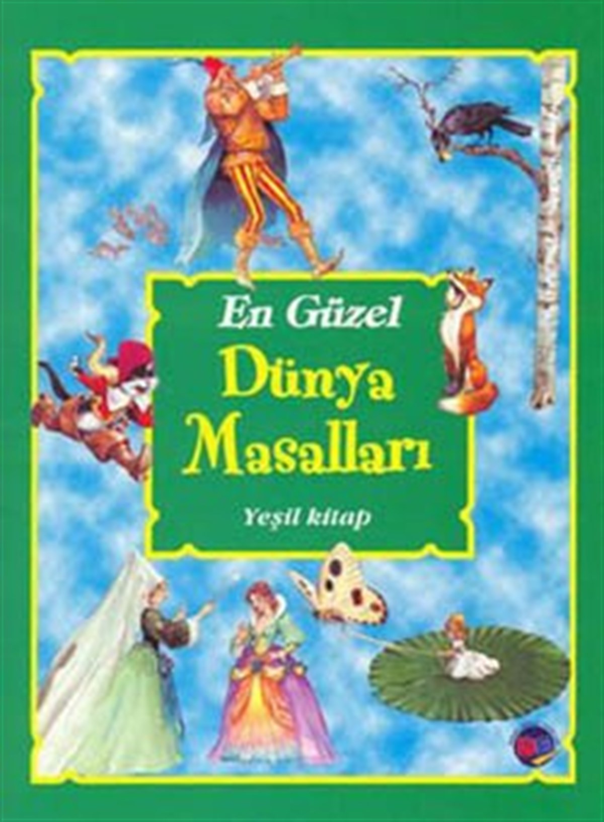 En Güzel Dünya Masalları - Yeşil Kitap