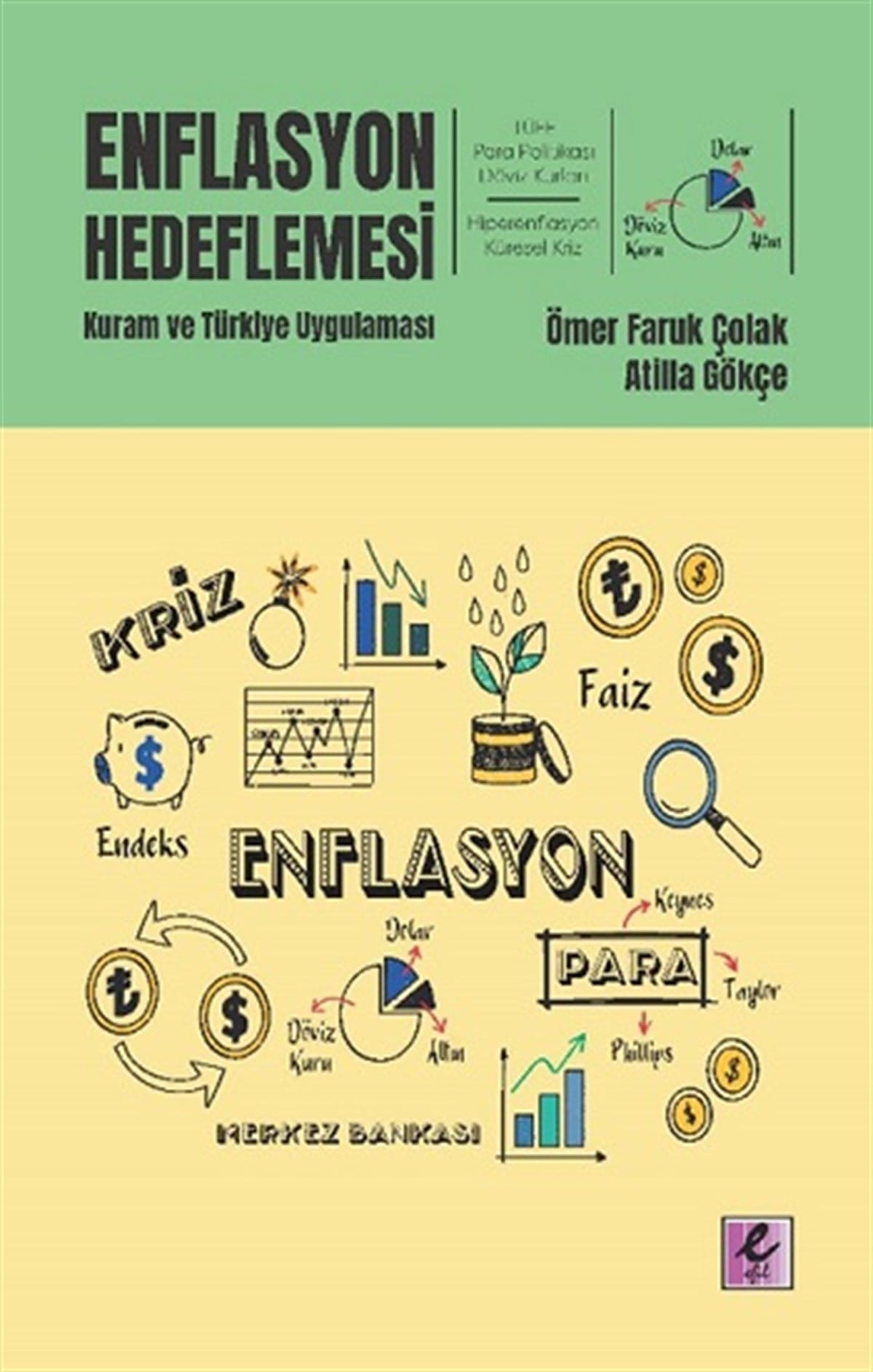 Enflasyon Hedeflemesi - Kuram Ve Türkiye Uygulaması