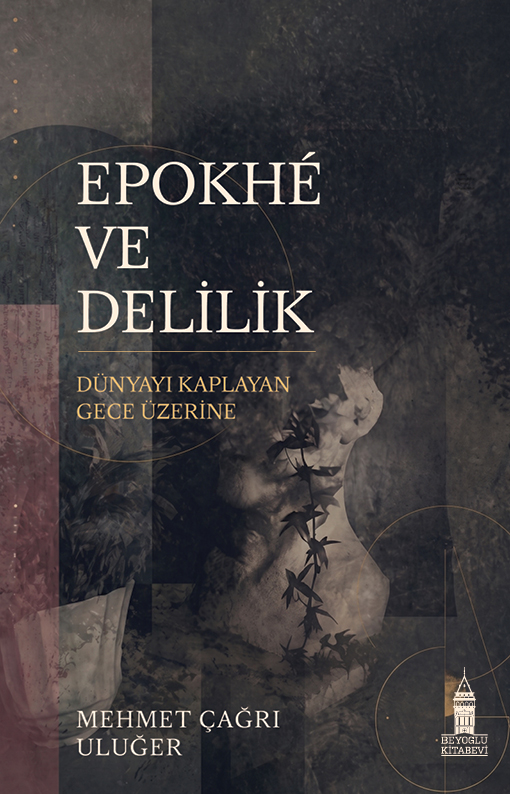 Epokhe ve Delilik