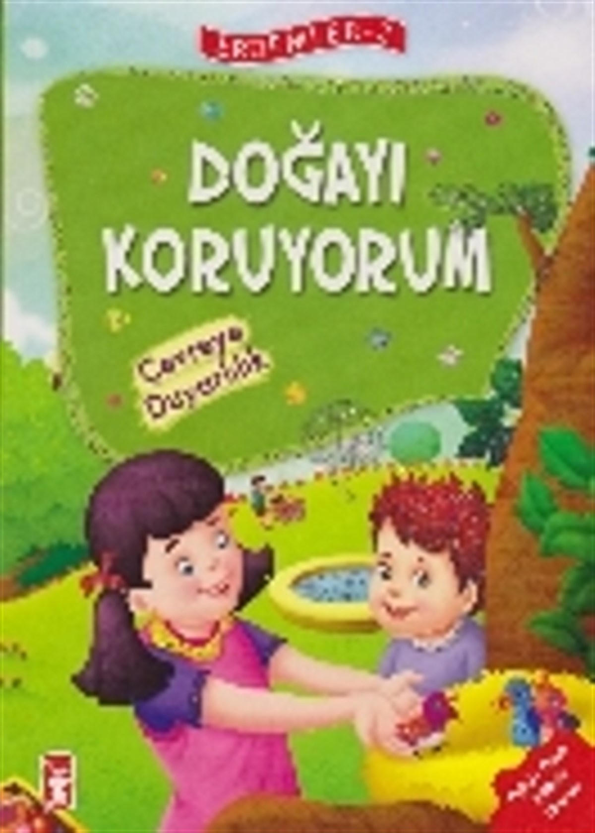 Erdemler Serisi 2 - Doğayı Koruyorum - Çevreye Duyarlılık