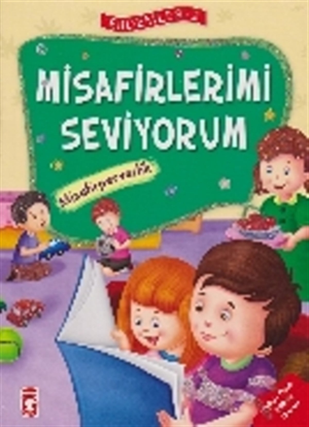 Erdemler Serisi 2 - Misafirlerimi Seviyorum - Misafirperverlik