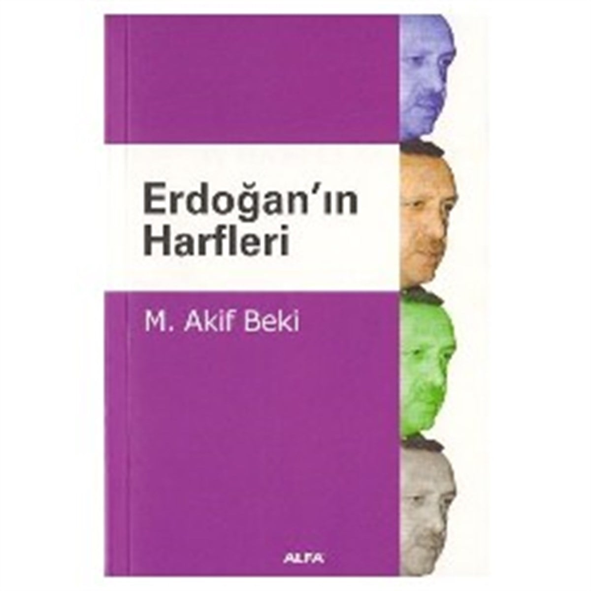 Erdoğan’ın Harfleri