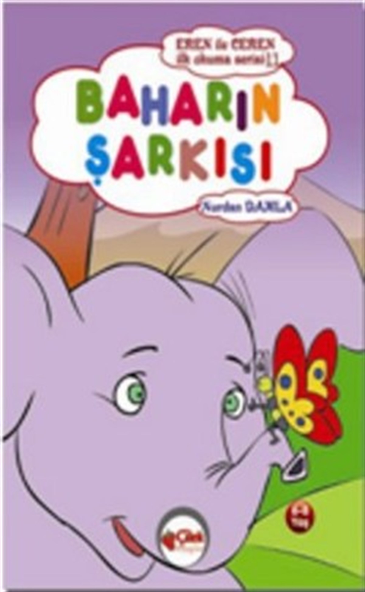 Eren ile Ceren - İlk Okuma Serisi - Baharın Şarkısı
