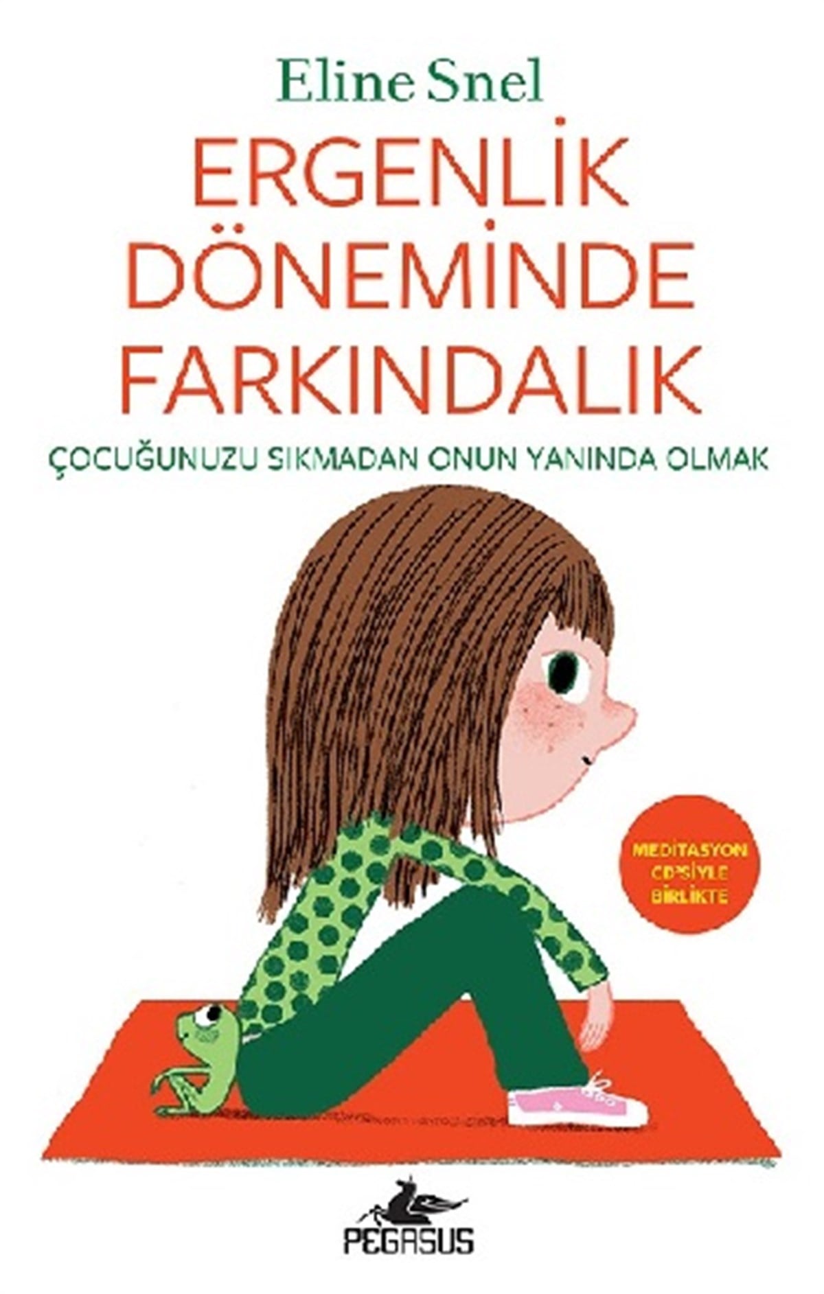 Ergenlik Döneminde Farkındalık (Meditasyon CD’siyle Birlikte)