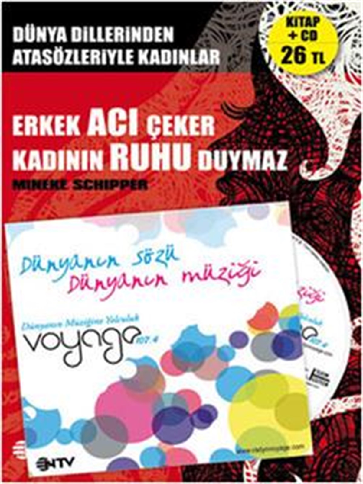Erkek Acı Çeker Kadının Ruhu Duymaz (CD’li)