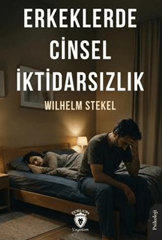 Erkeklerde Cinsel İktidarsızlık