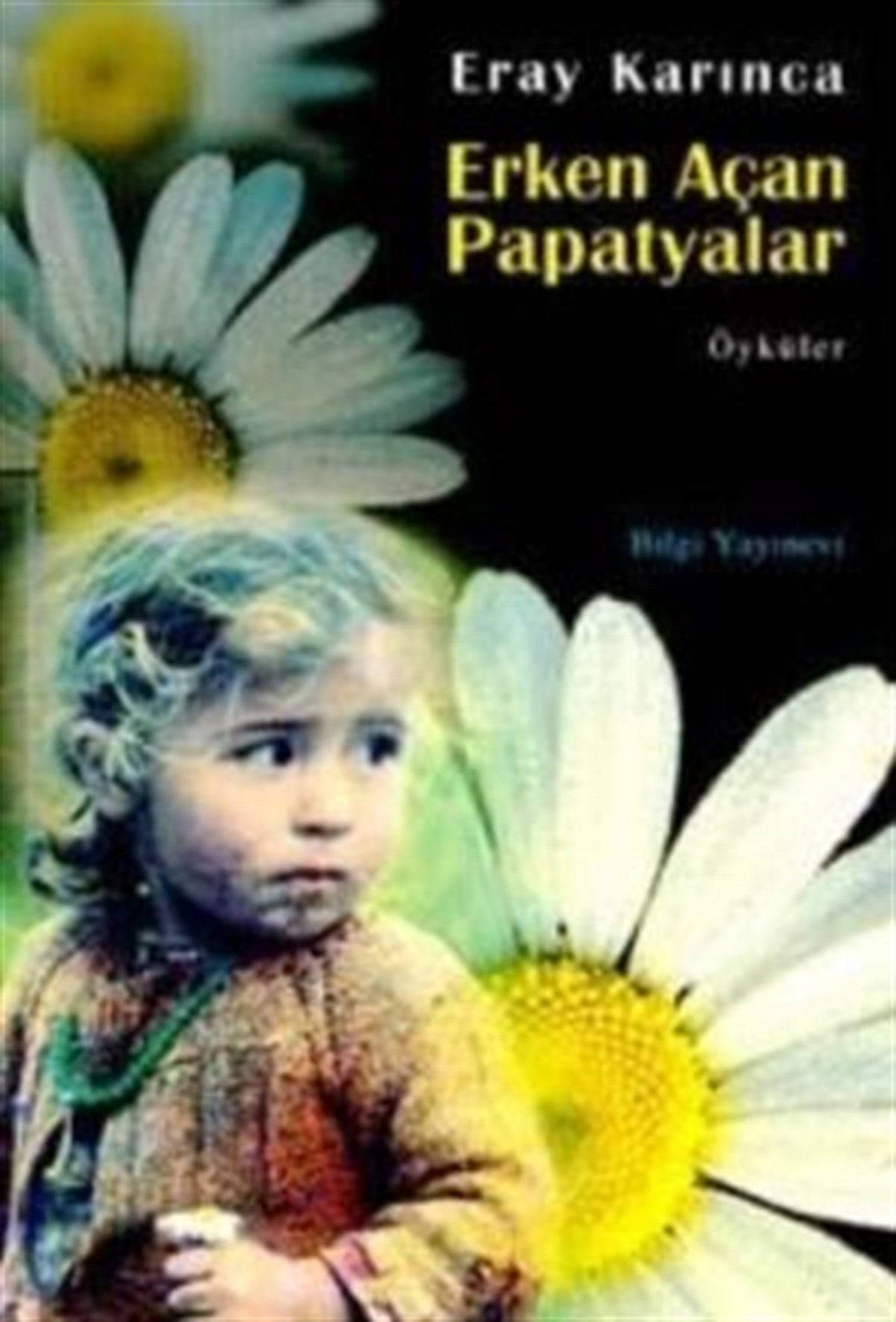 Erken Açan Papatyalar