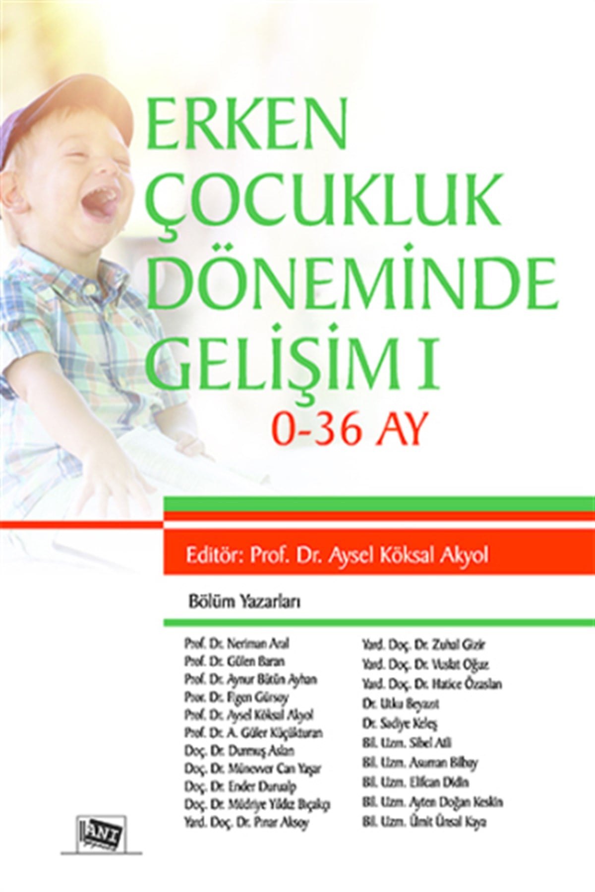 Erken Çocukluk Döneminde Gelişim I