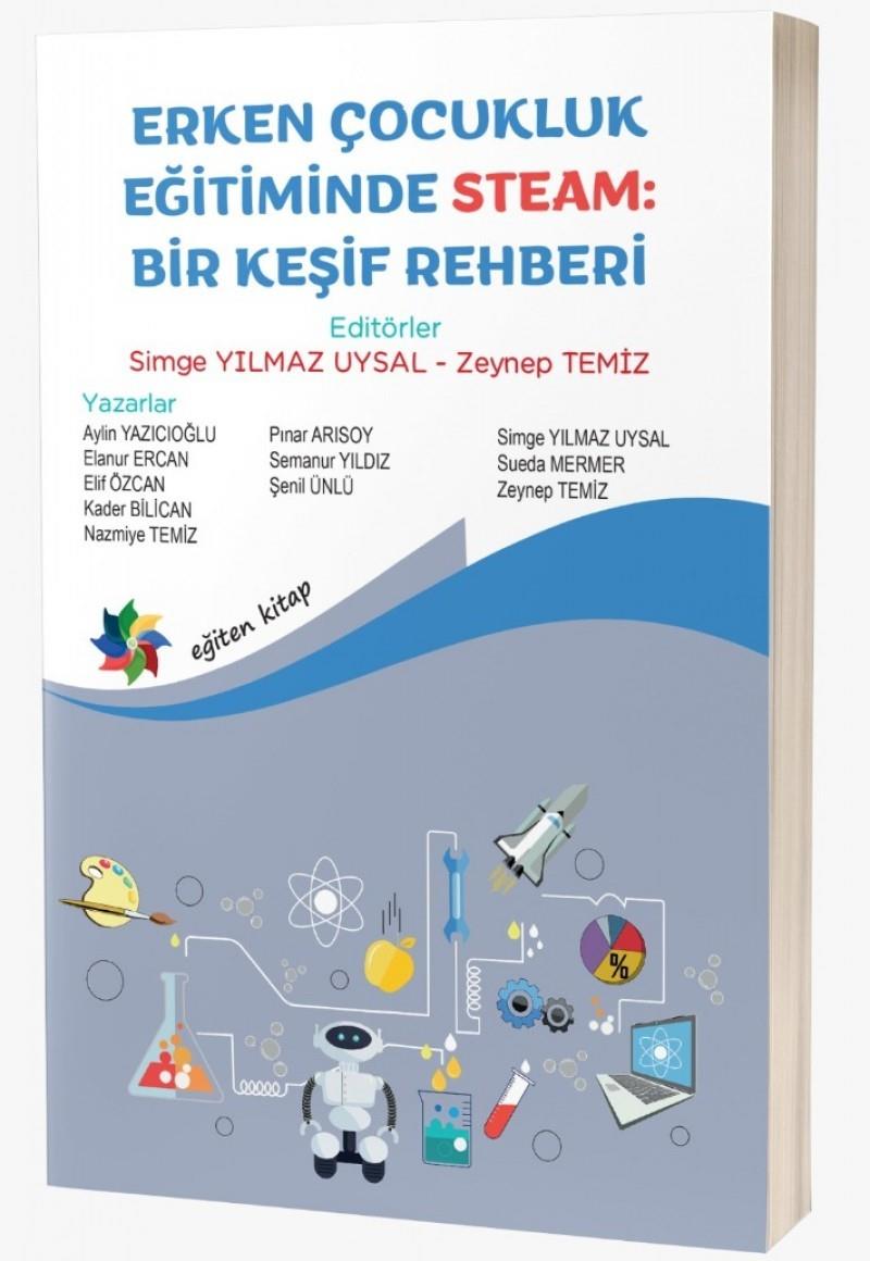 Erken Çocukluk Eğitiminde Steam: Bir Keşif Rehberi