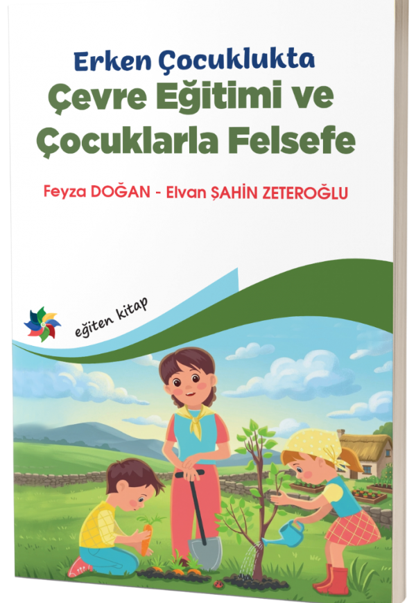 Erken Çocuklukta Çevre Eğitimi ve Çocuklarla Felsefe