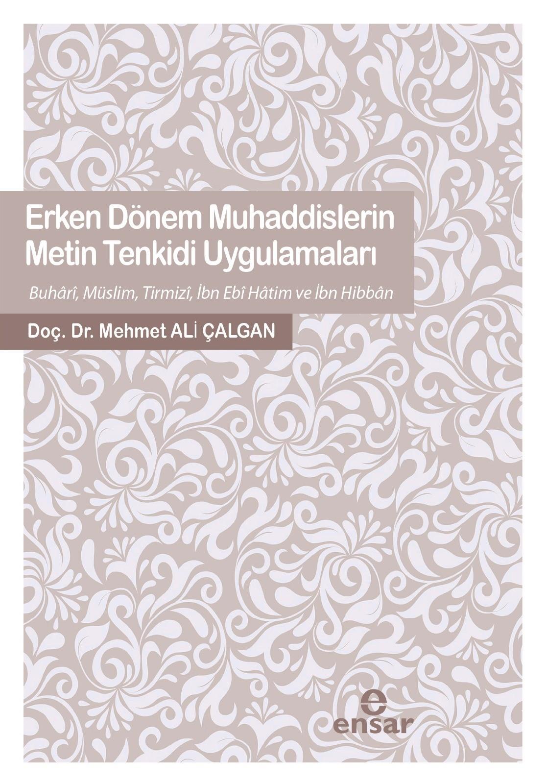 Erken Dönem Muhaddislerin Metin Tenkidi Uygulamaları