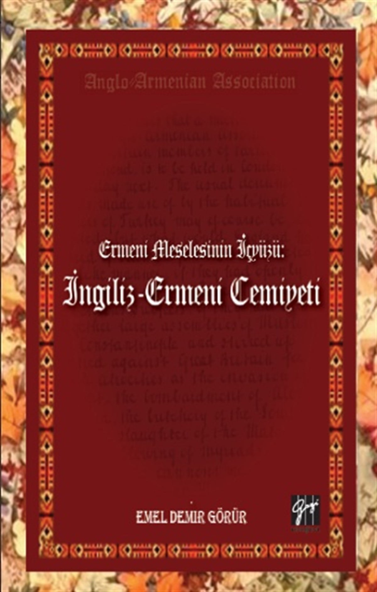 Ermeni Meselesinin İç Yüzü- İngiliz - Ermeni Cemiyeti