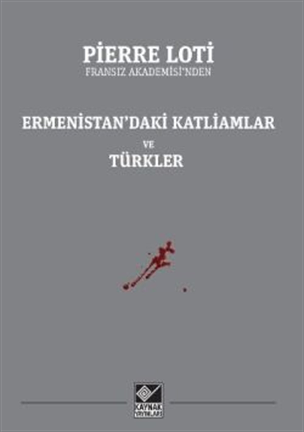 Ermenistan’daki Katliamlar ve Türkler