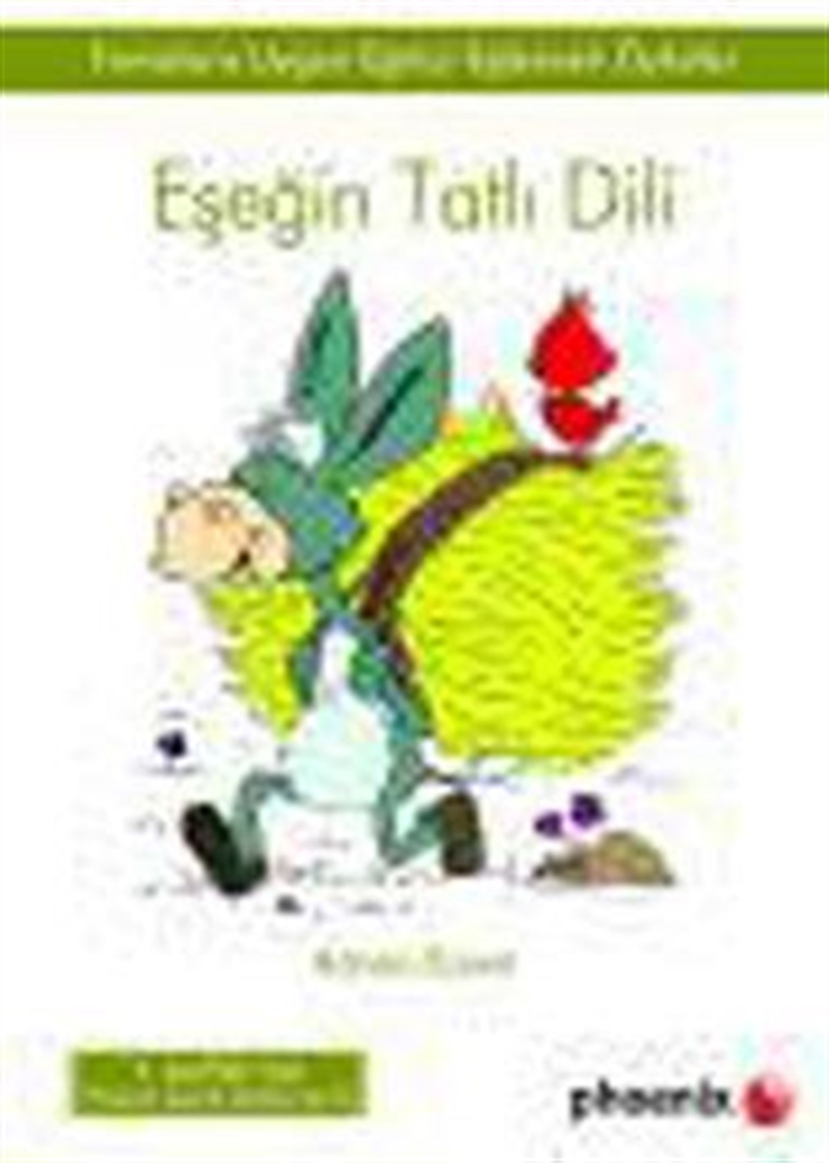 Eşeğin Tatlı Dili