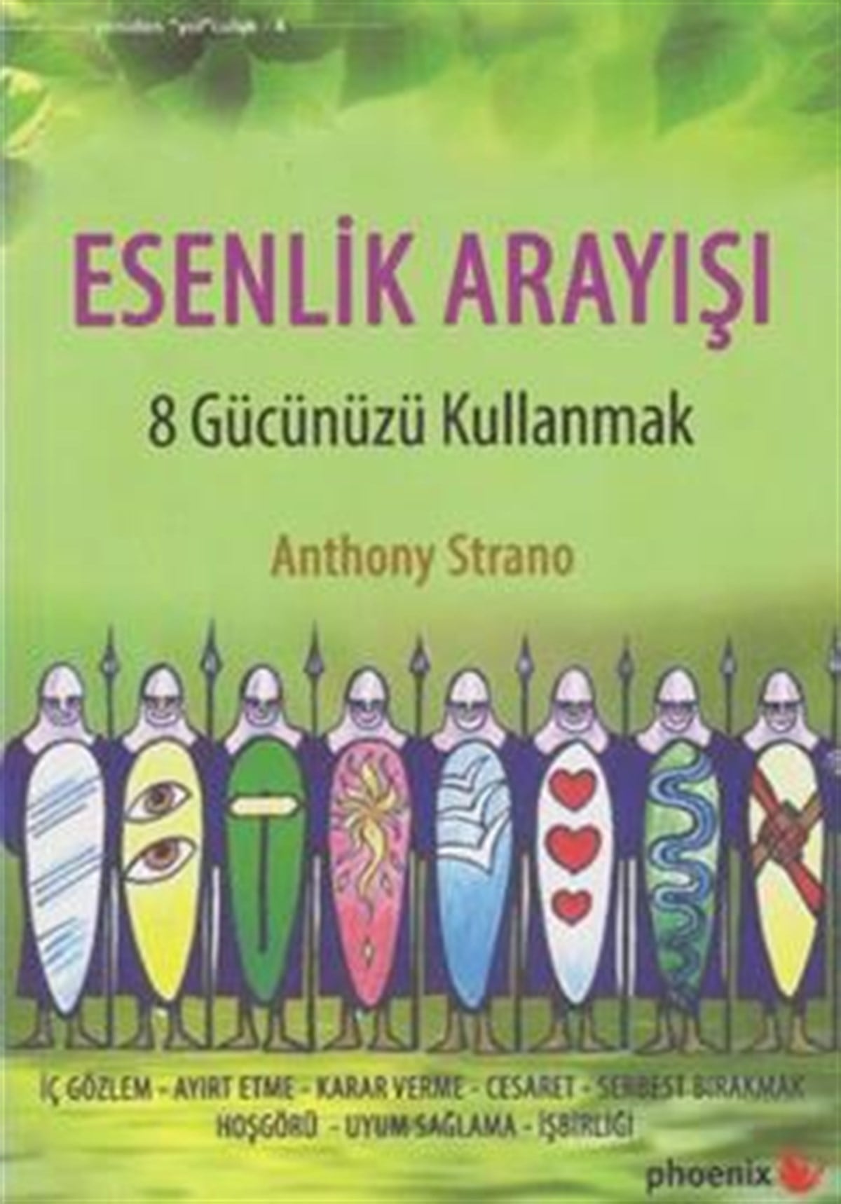 Esenlik Arayışı