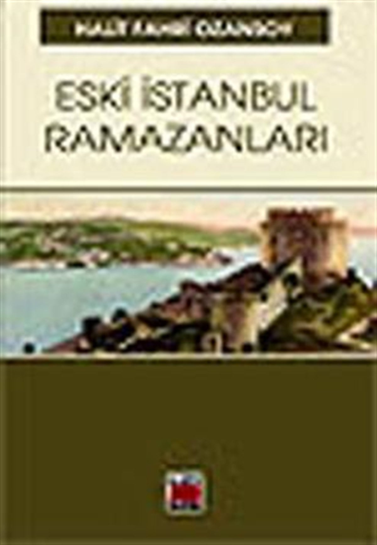 Eski İstanbul Ramazanları