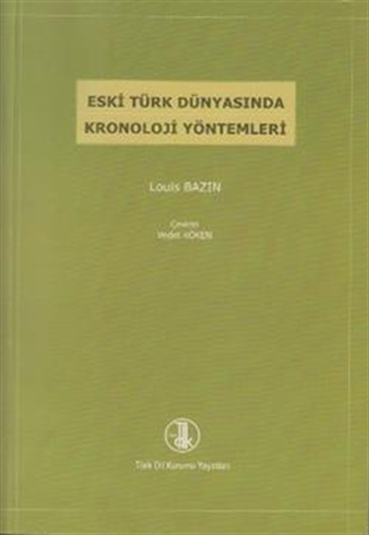 Eski Türk Dünyasında Kronoloji Yöntemleri