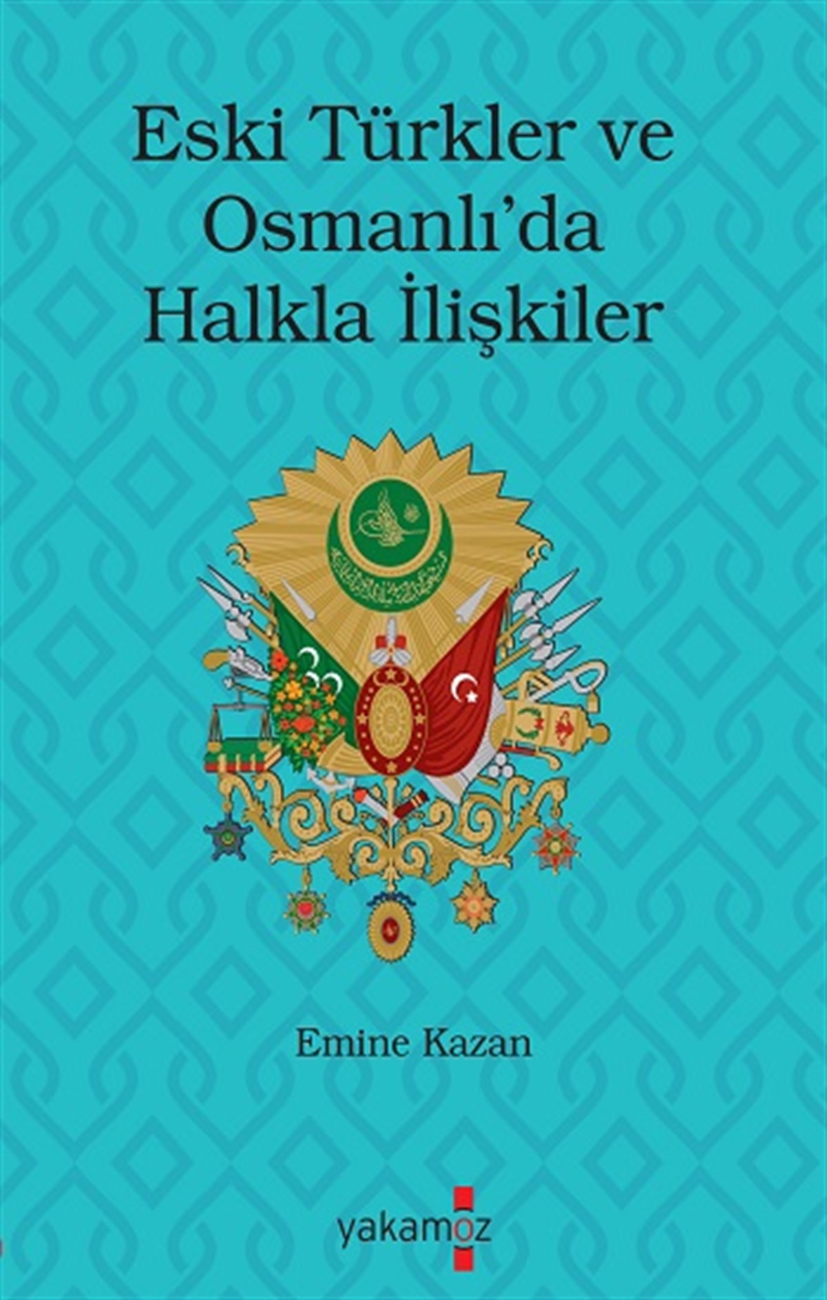 Eski Türkler ve Osmanlı’da Halkla İlişkile