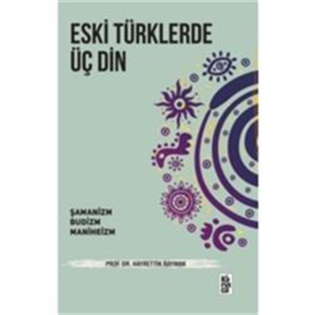 Eski Türklerde Üç Din