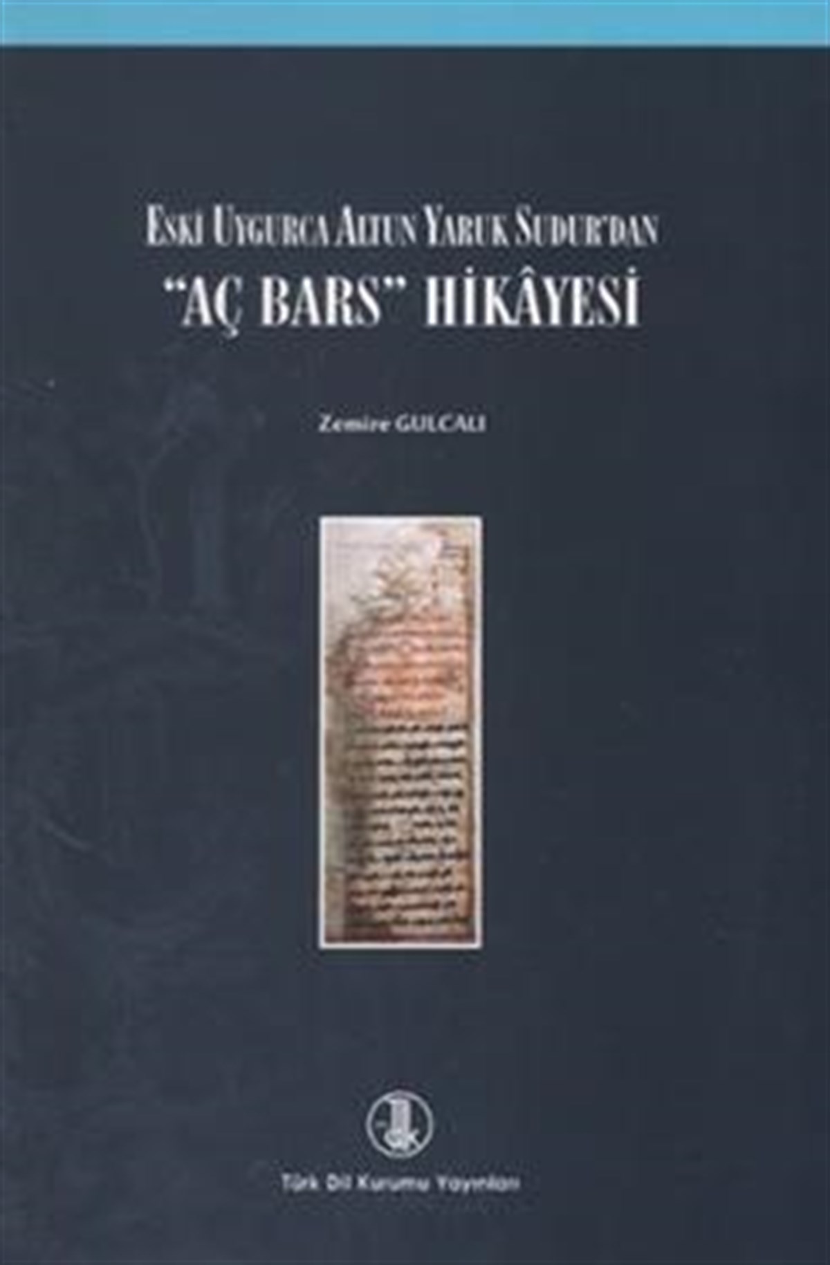 Eski Uygurca Altun Yaruk Sudur'dan 